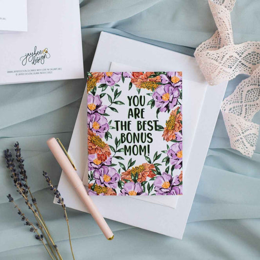 You Are The Best Bonus Mom! - Greeting Card