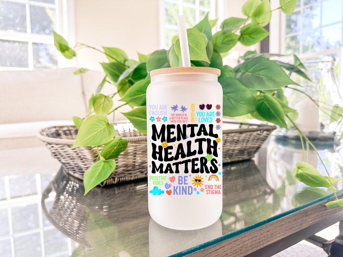 Mental Health Matters Frosted Glass Can with Bamboo Lid | Drink Cup