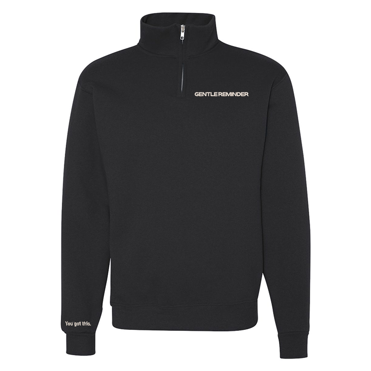 Chandail 1/4 zip "Gentle Reminder" brodé