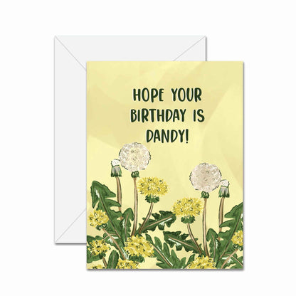 Hope Your Birthday Is Dandy! - Greeting Card