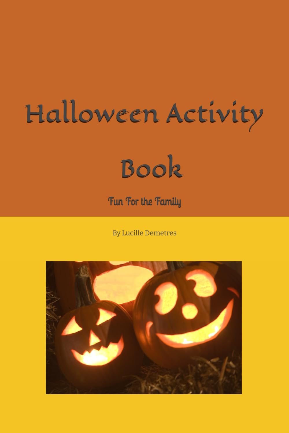 Halloween Activity Book for Children: Fun For the Family