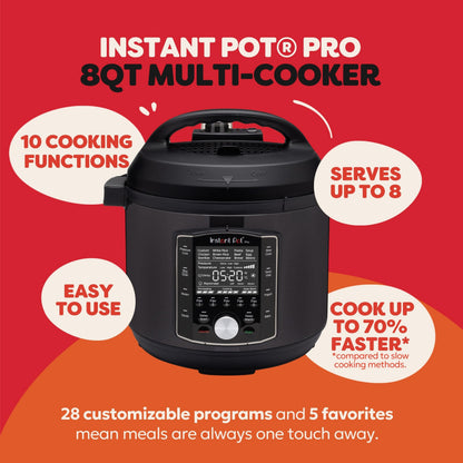 Instant Pot Pro (8 Quart) 10-in-1 Pressure Cooker, Slow Cooker, Rice/Grain Cooker, Steam, Sauté, Sous Vide, Yogurt Maker, Sterilizer and Warmer, Includes App