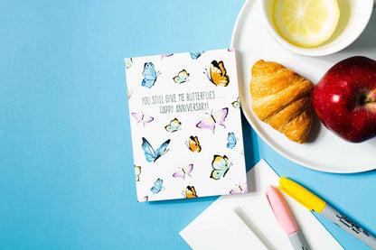 You Still Give Me Butterflies  . . . Happy Anniversary - Greeting Card