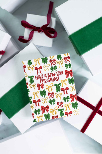 Have A Bow-tiful Christmas - Greeting Card