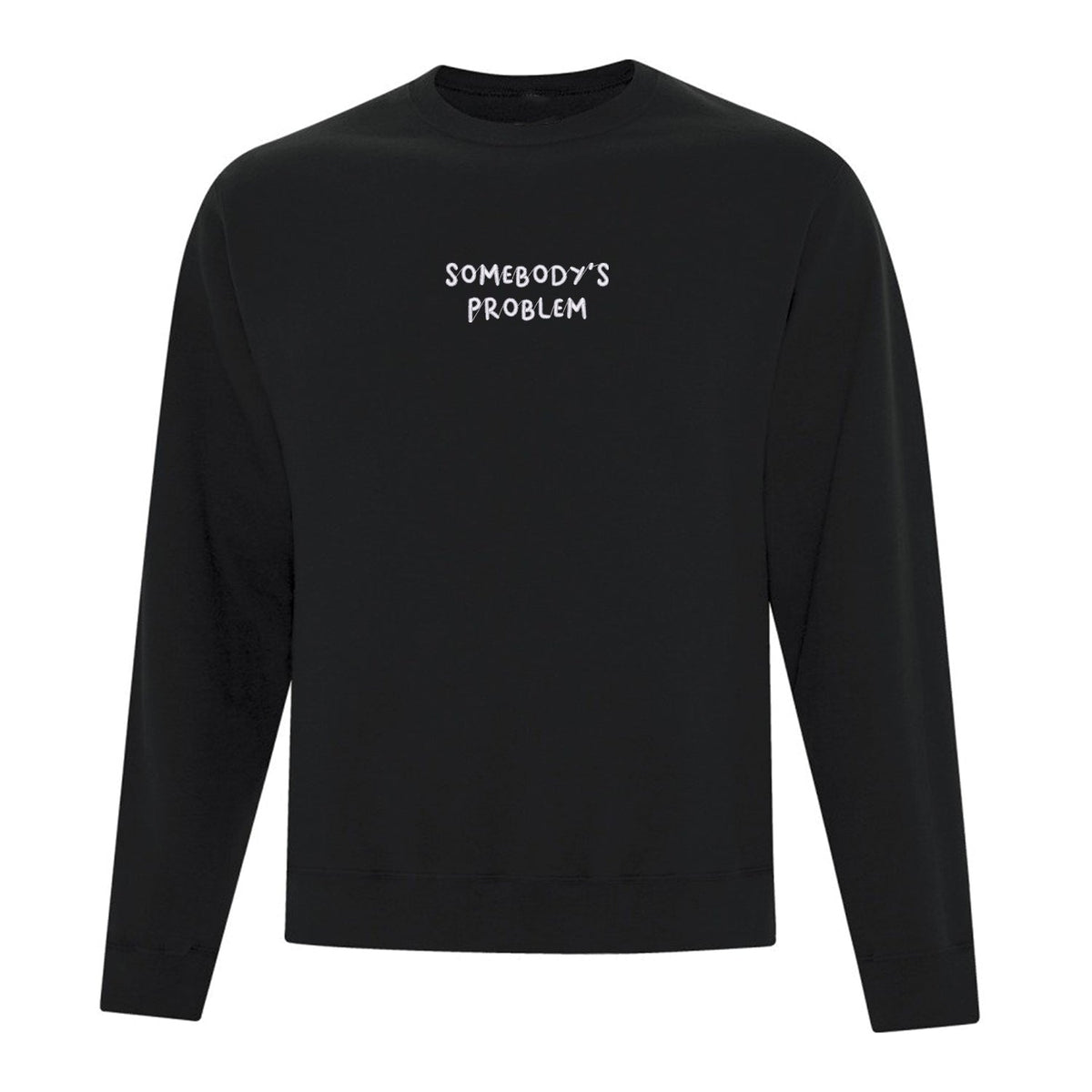 Crewneck "Somebody's Problem" brodé