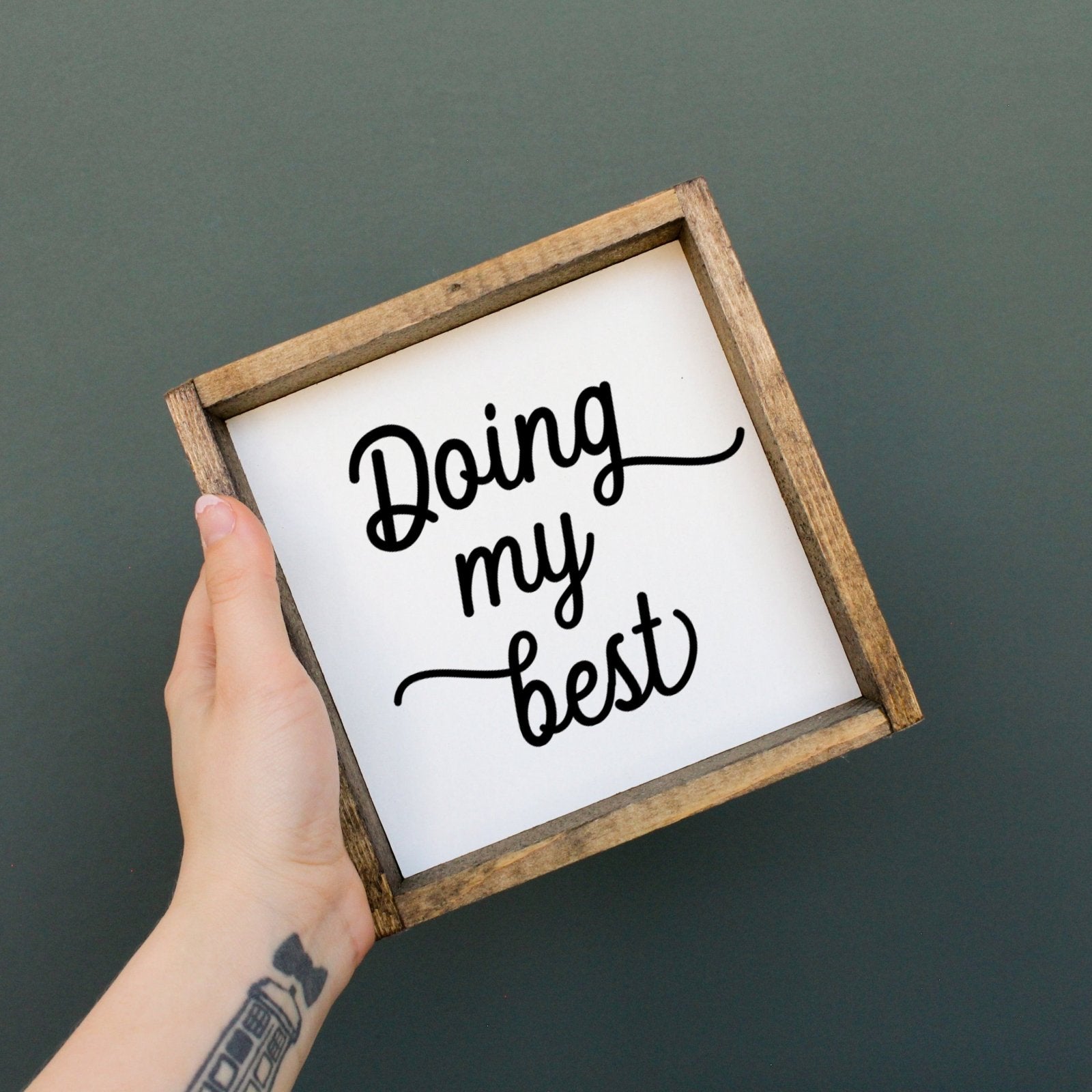Doing My Best Wood Sign - AURABAGS SHOP