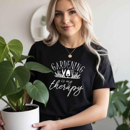 Gardening Is My Therapy T-Shirt