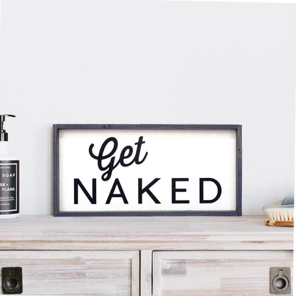 Get Naked Wood Sign - AURABAGS SHOP