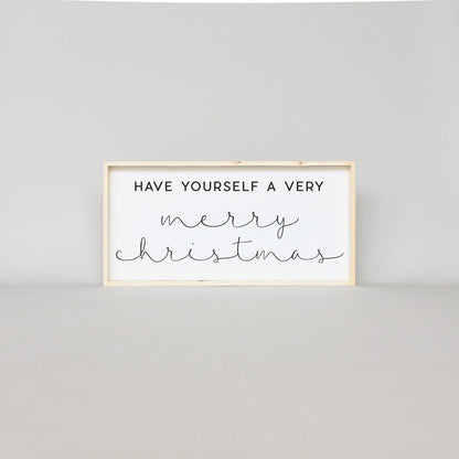 Have Yourself A Very Merry Christmas Wood Sign