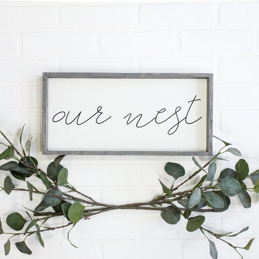 Our Nest Wood Sign