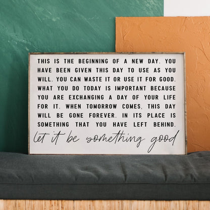 This is the Beginning of a New Day Wood Sign